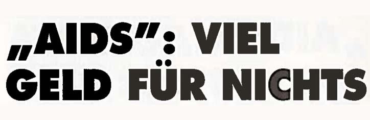 'AIDS': viel Geld für nichts