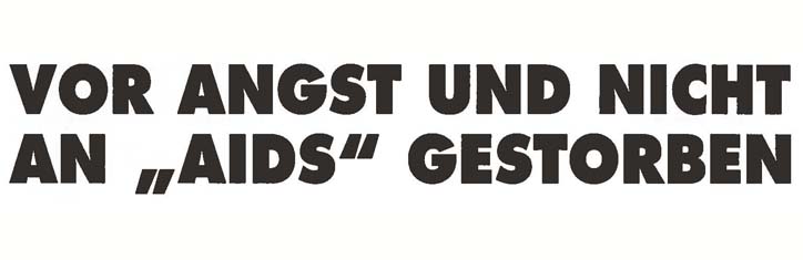 Vor Angst und nicht an 'Aids' gestorben