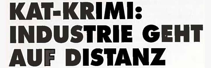 KAT-Krimi: Industrie geht auf Distanz