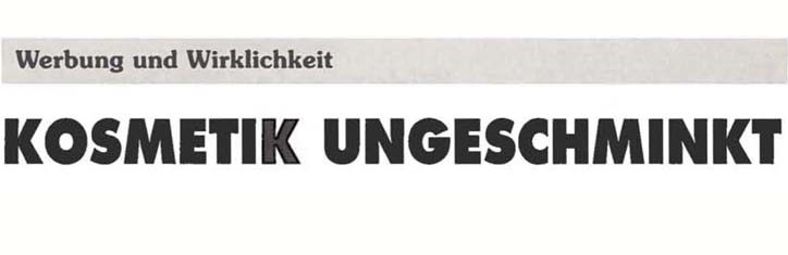Kosmetik ungeschminkt Teil 1
