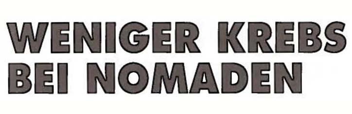 Weniger Krebs bei Nomaden