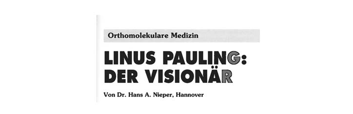 Linus Pauling: Der Visionär
