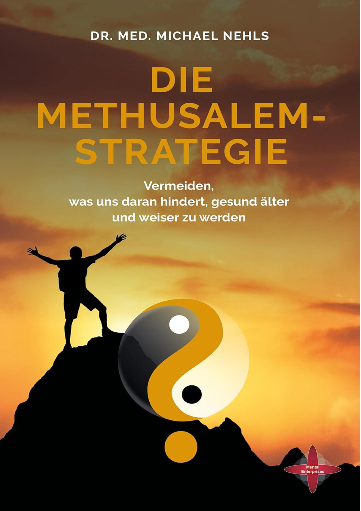 Die Methusalem Strategie