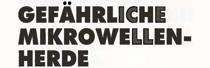 Gefährliche Mikrowellenherde