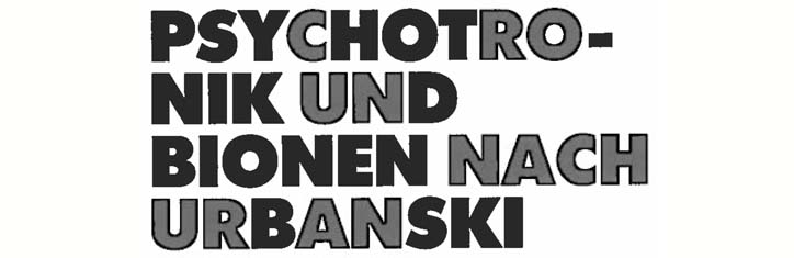 Psychotronik und Bionen nach Urbanski