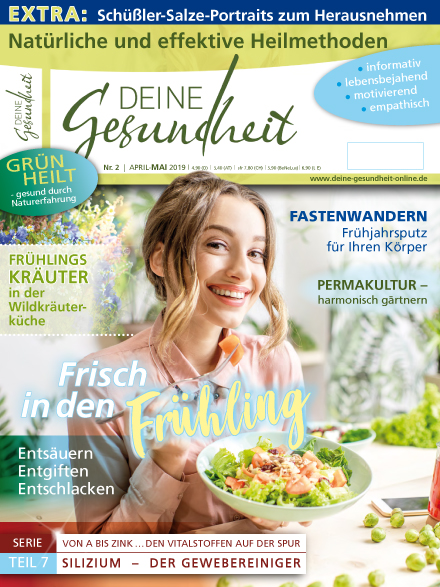 Deine Gesundheit Ausgabe Nr. 2 April-Mai 2019